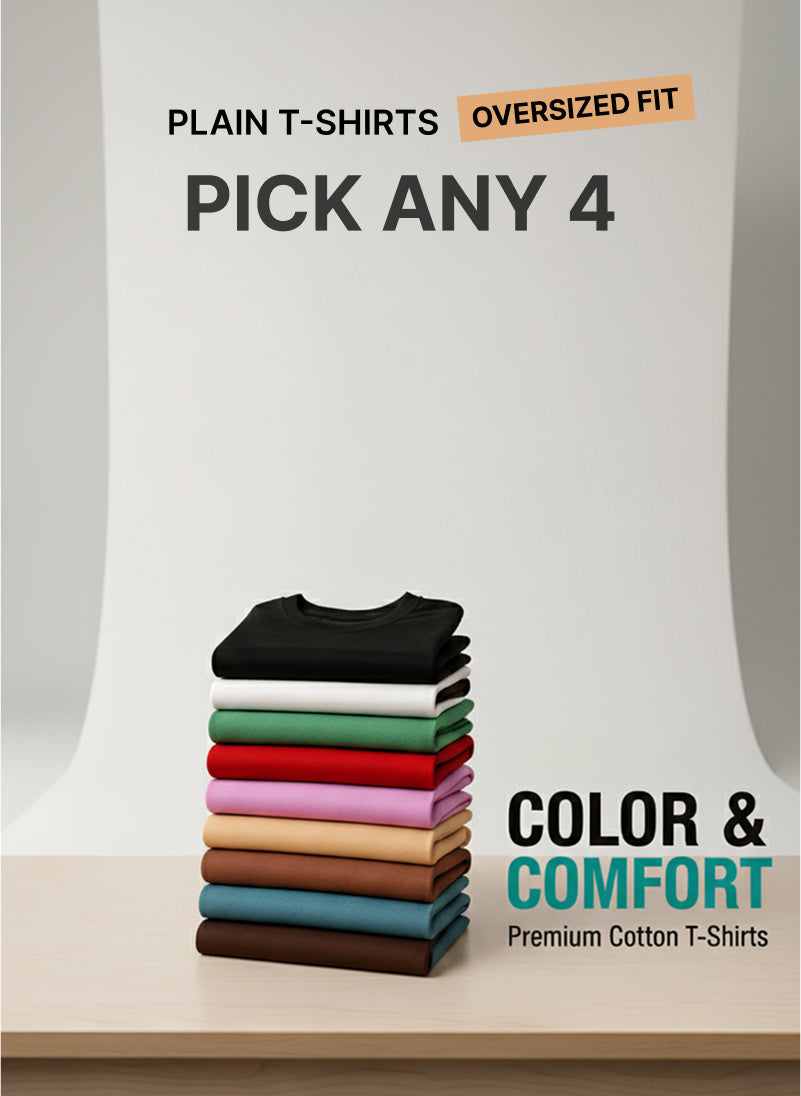 Pick Any 4 - Plain Oversized T-shirt Combo - BEFUKAT BRAND